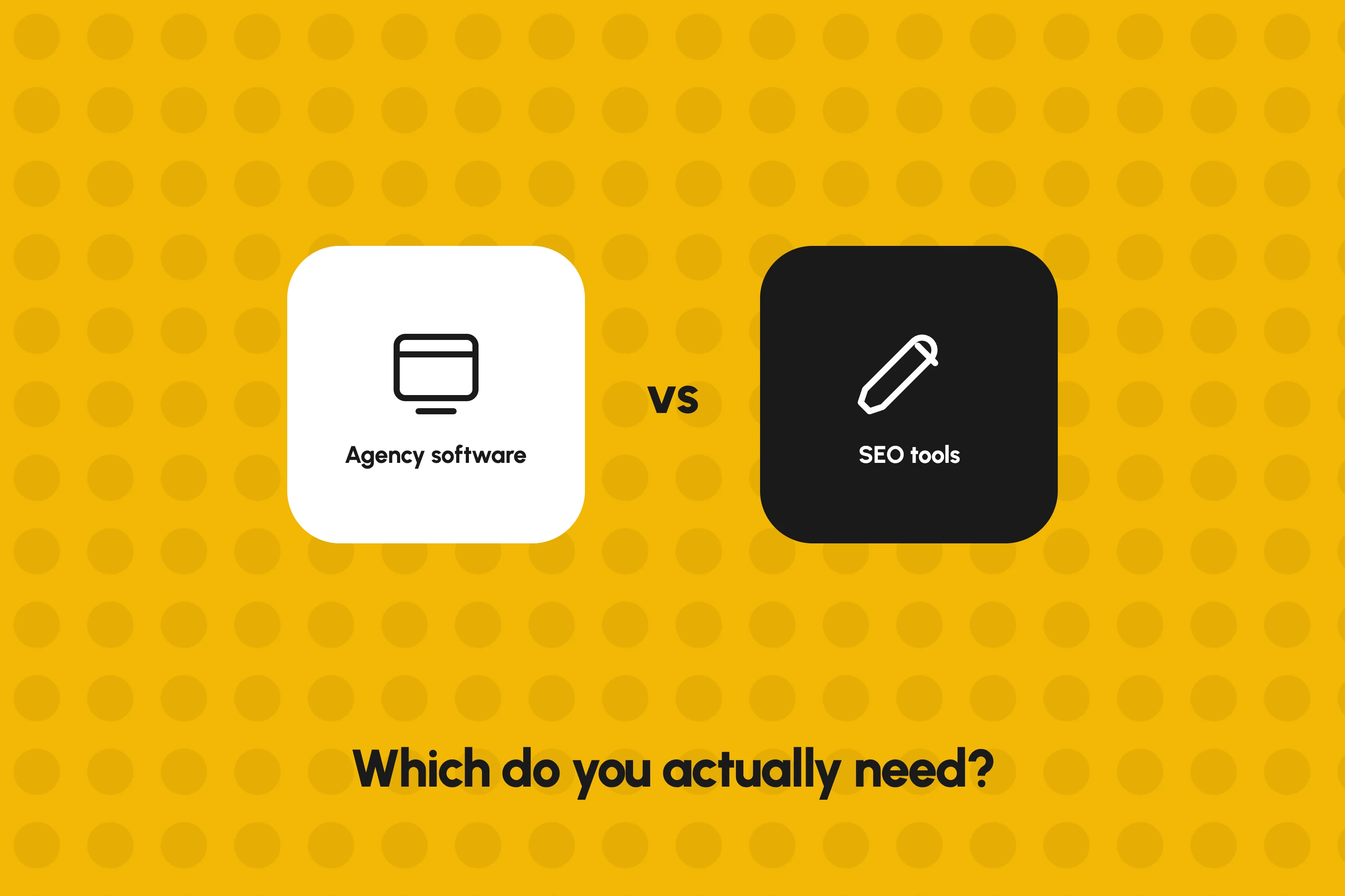Cover: SEO Agency Software vs SEO Tools
