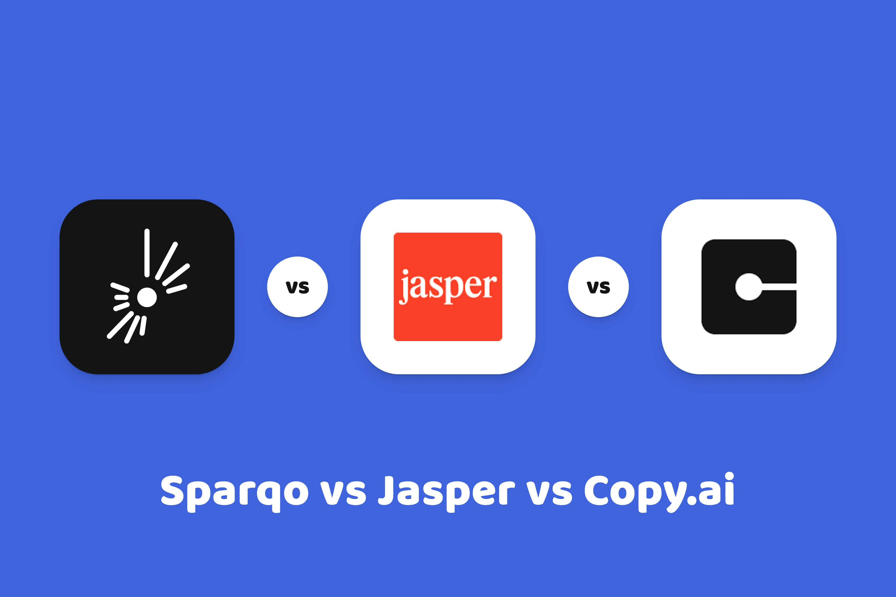 Sparqo vs Jasper vs Copy.ai for Ongoing Content